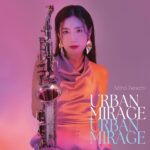 Miho Terachi URBAN MIRAGE Hi-Res Now Available — Japanese Fusion All-Star Lineup + NEVE Vintage Console One-Take Recording