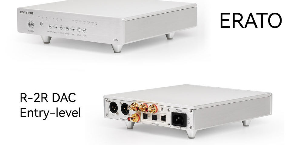 Denafrips Erato — 入門 R-2R 解碼，HK$3,480 嘅 Denafrips DNA