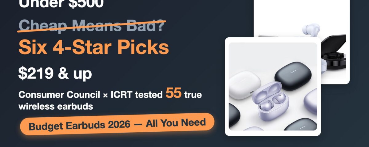 Consumer Council Budget Bluetooth Earbuds 2026: Six Four-Star Picks Under HK$500